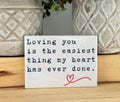 Loving You…