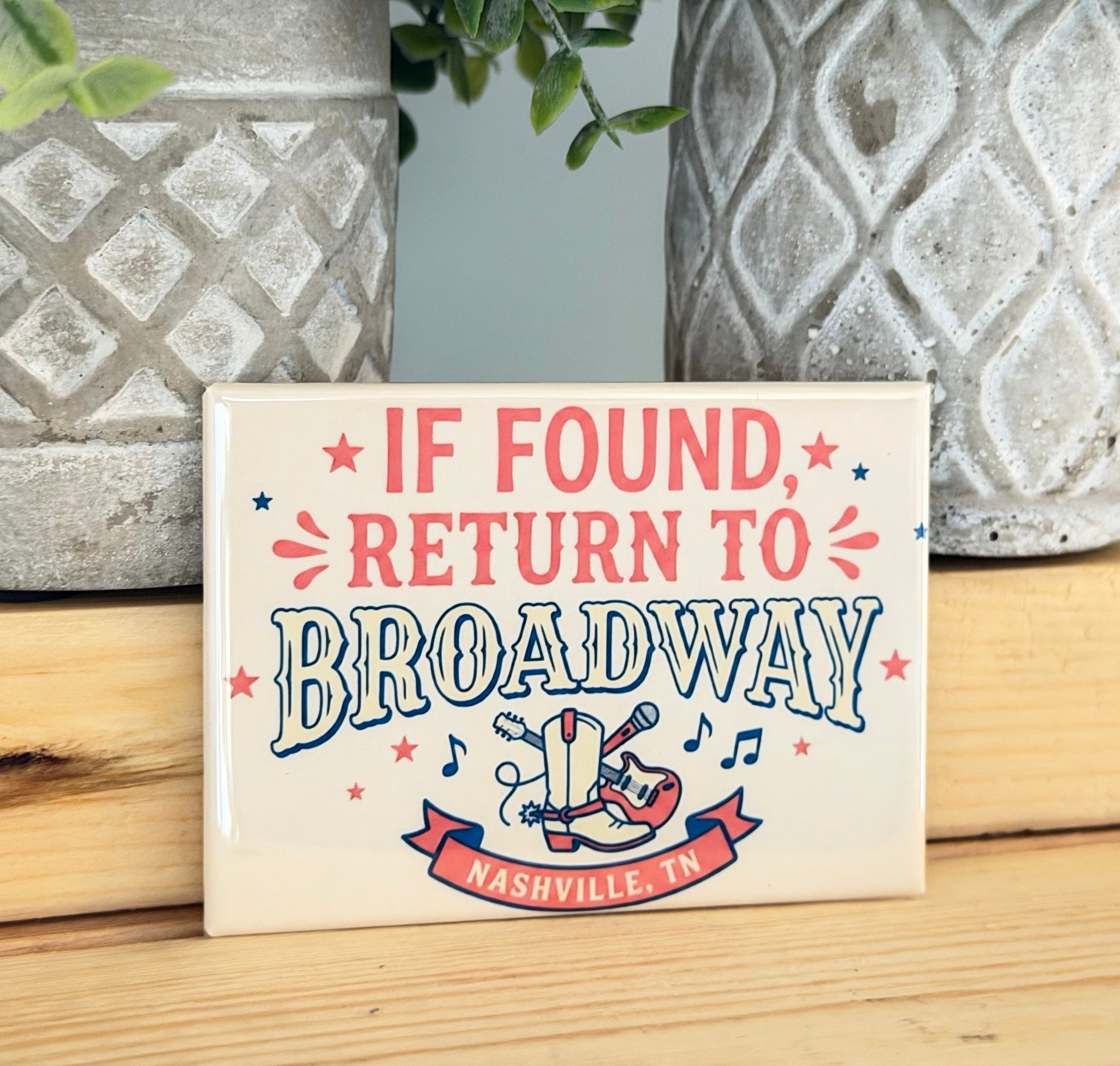 If Found Return to Broadway