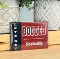Let's Get Booted, Nashville